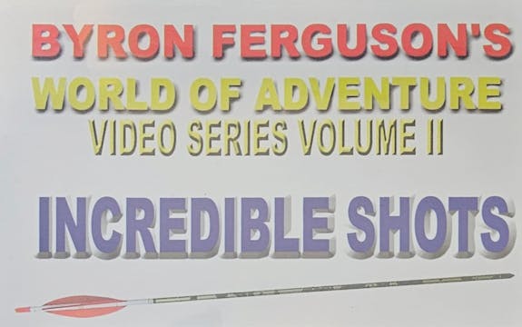 Byron Ferguson: Incredible Shots