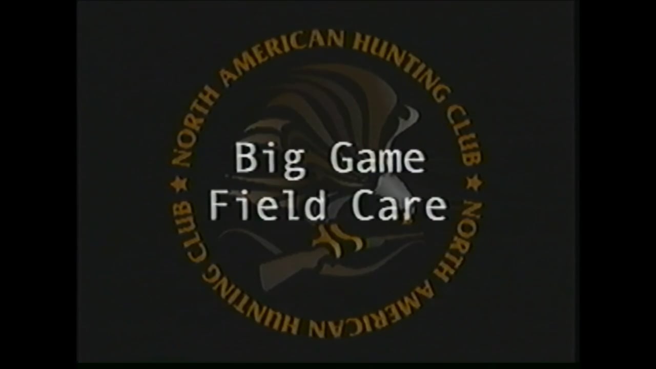 Big Game Field Care