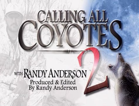 Calling All Coyotes 2