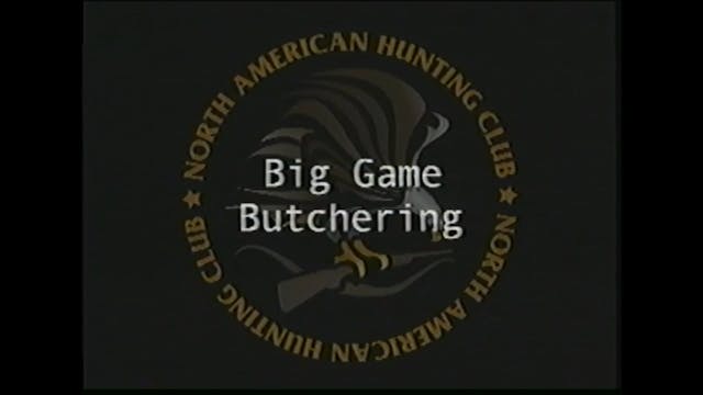 Big Game Butchering