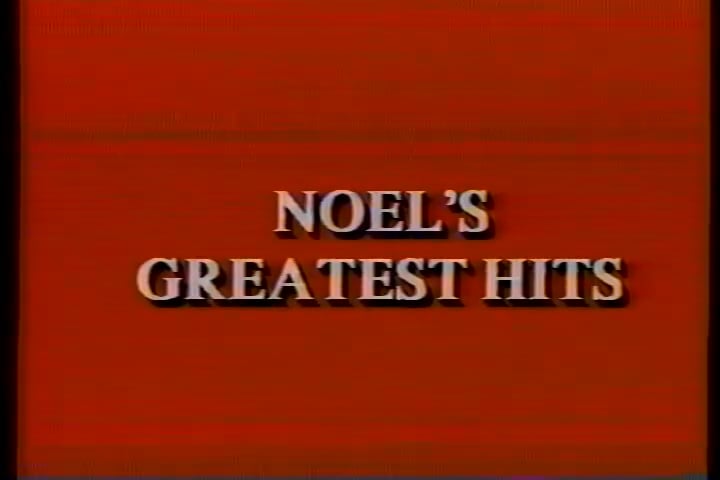 Noels Greatest Hits