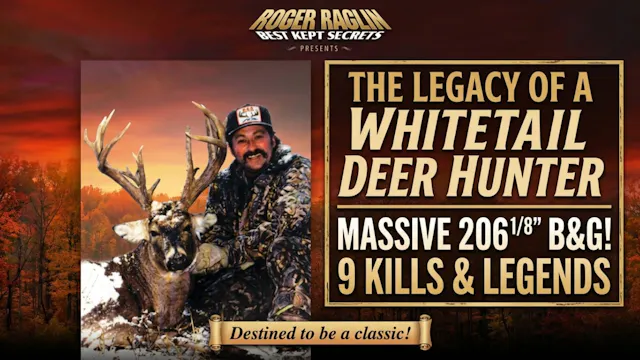 The Legacy of a Whitetial Deer Hunter