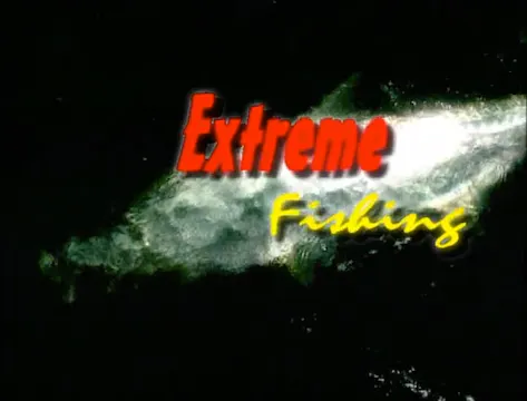 Extreme Fishing