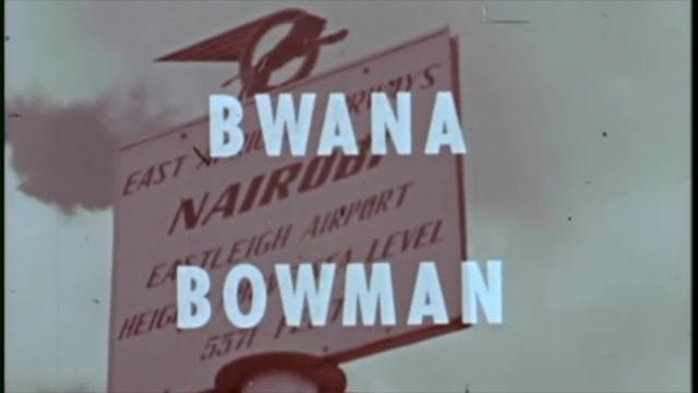 Bwana Bowman
