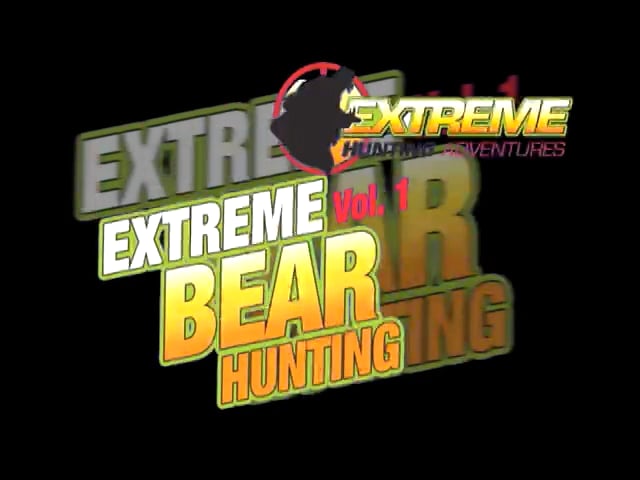 Extreme Bear Hunting