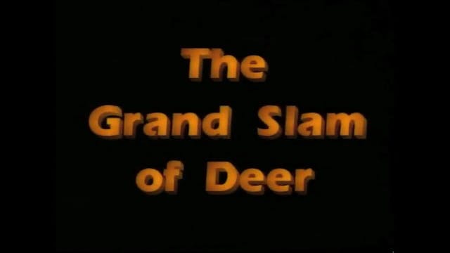 Grand Slam of Deer