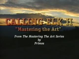 Primos: Calling Elk II