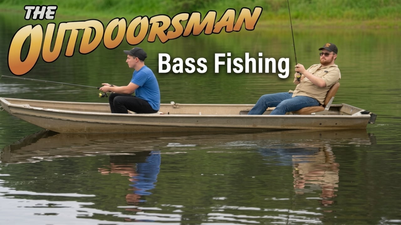 The Outdoorsman: Bass Fishing
