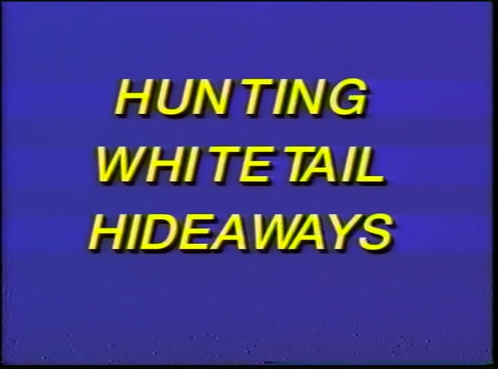 Hunting Whitetail Hideaways