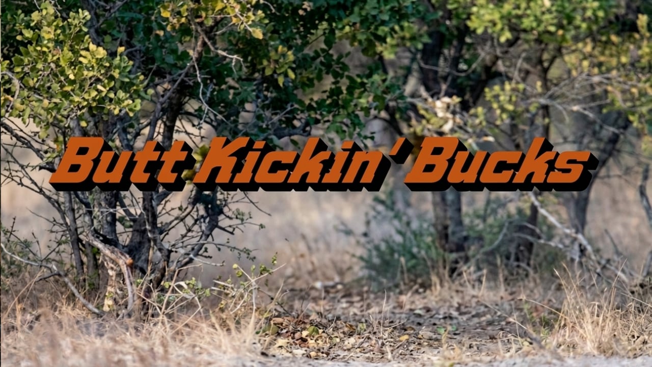 Butt Kickin Bucks