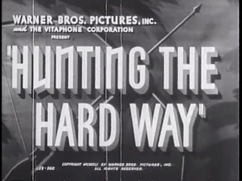 Hunting the Hard Way