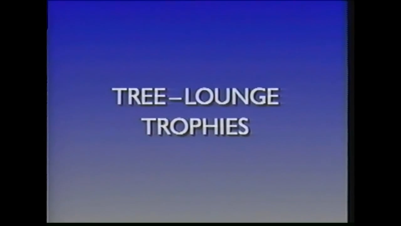Tree Lounge Trophies