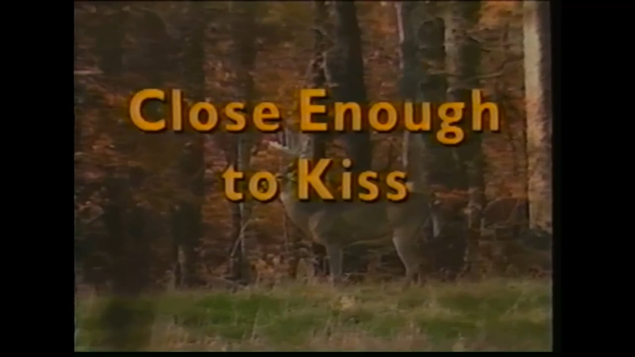 Close Enough to Kiss