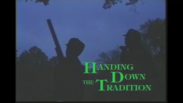 Handing Down the Tradition