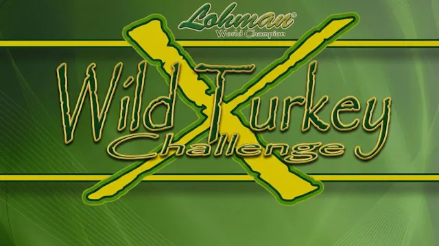 Wild Turkey Challenge X