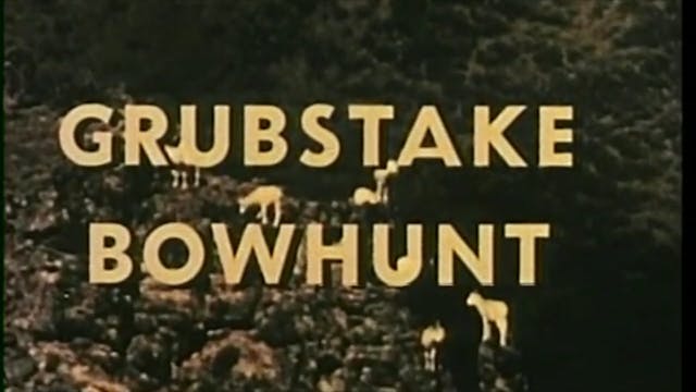 Grubstake Bowhunt