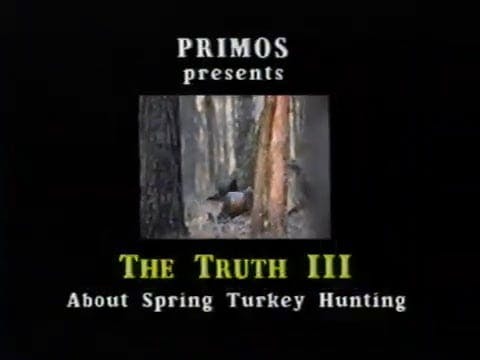 Primos The Truth III: Spring Turkey H...