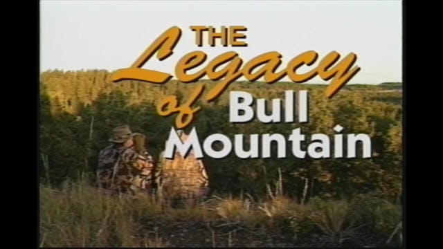 The Legacy of Bull Mountain
