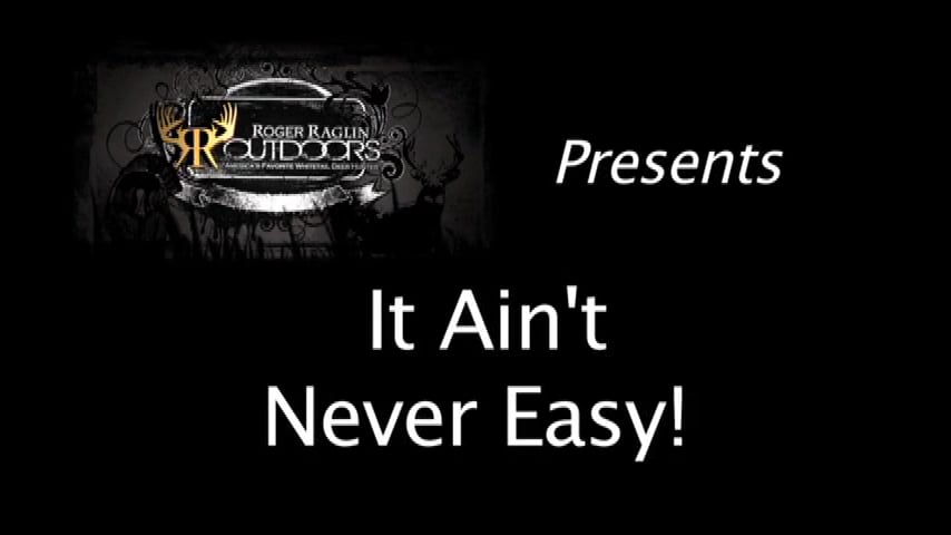 It Ain't Never Easy (Ever)