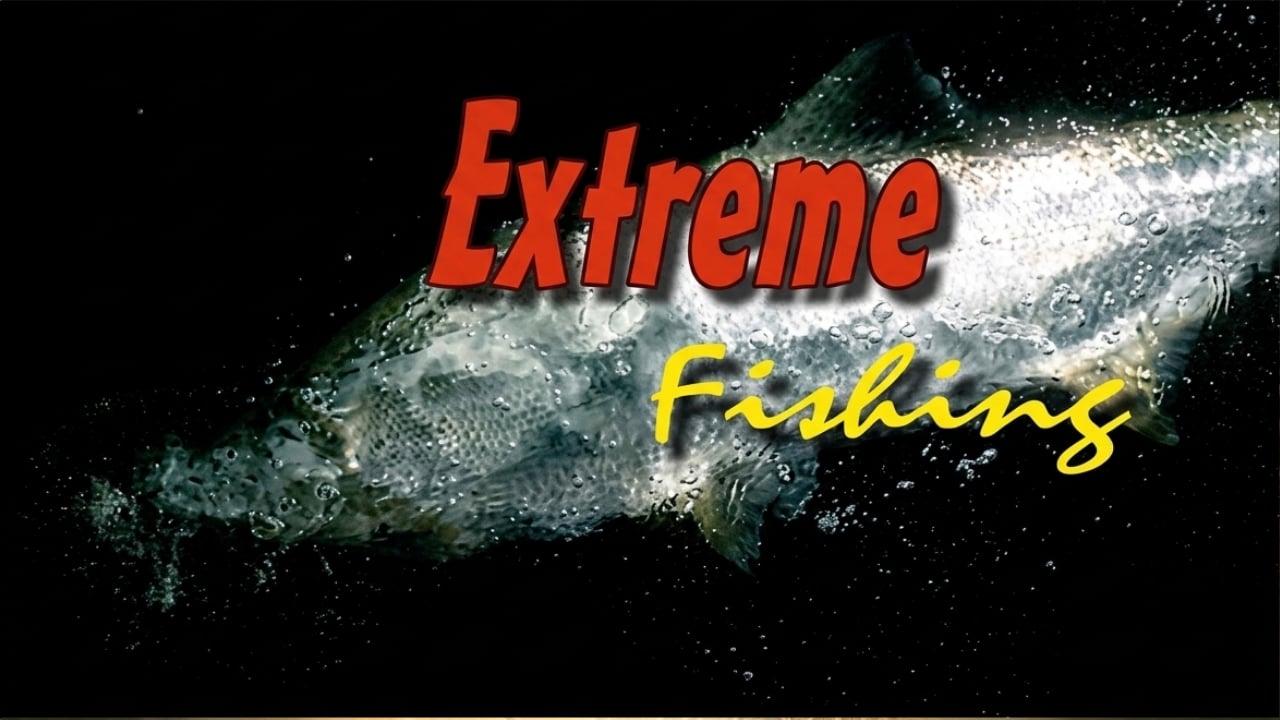 Extreme Fishing