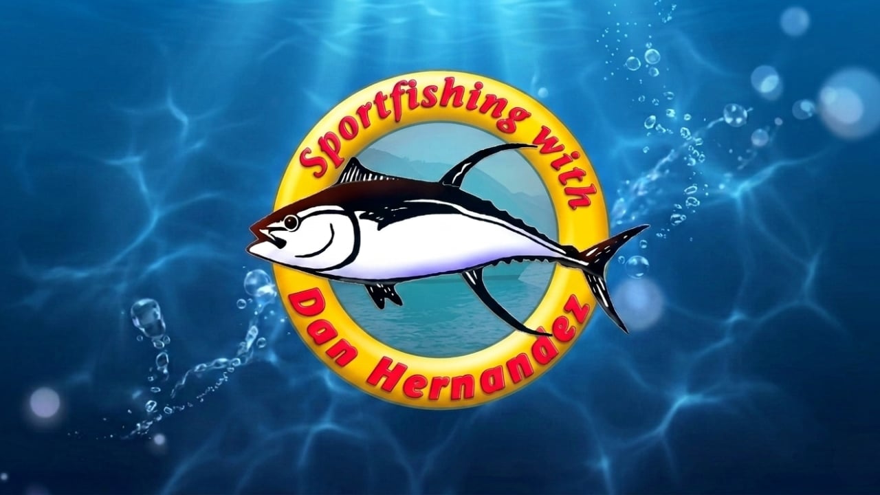 Sports Fishing with Dan Hernandez