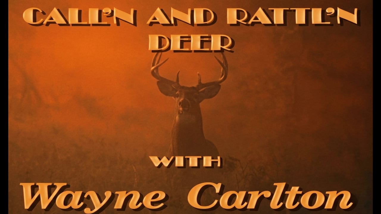 Call'n and Rattl'n Deer