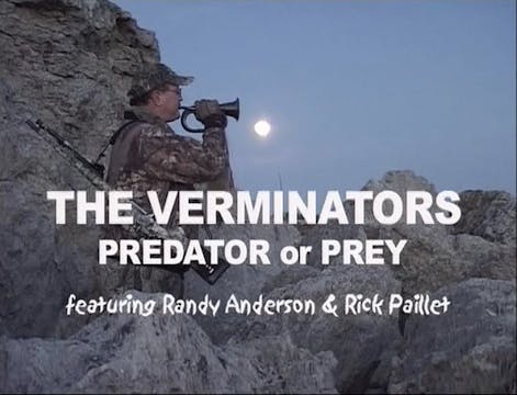 The Verminators: Predator or Prey