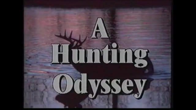 A Hunting Odyssey
