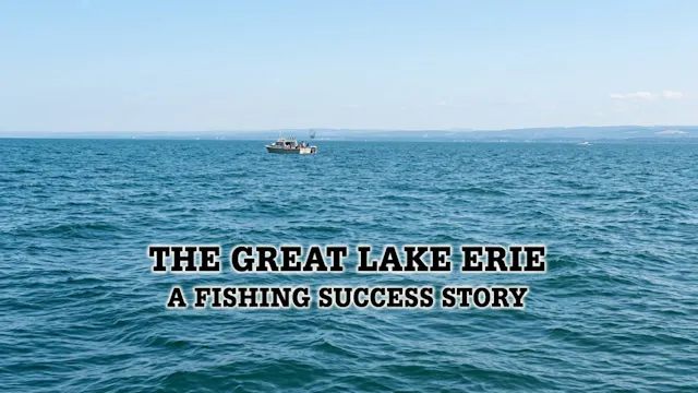 The Great Lake Erie: A Fishing Succes...