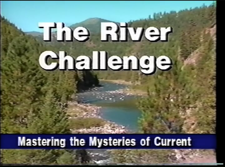 The River Challenge: Mastering the Mysteries of Current