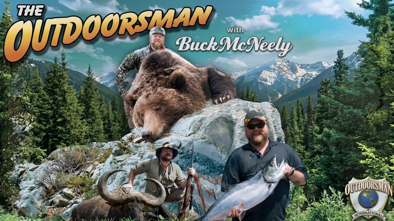 The Outdoorsman with Buck McNeely