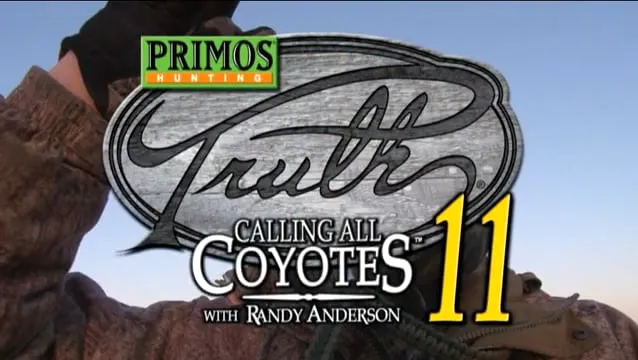 Primos The Truth 11: Calling All Coyotes