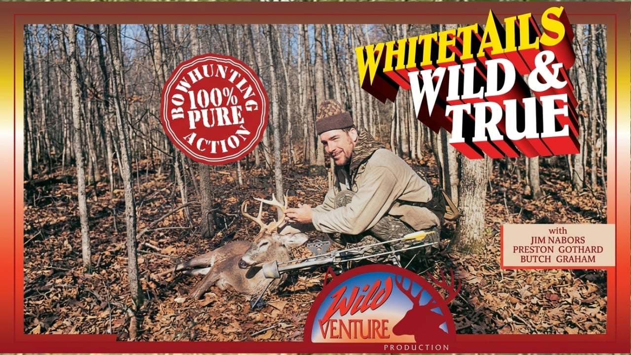 Whitetails Wild and True
