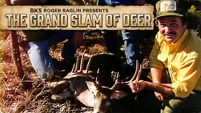 The Grand Slam of Deer