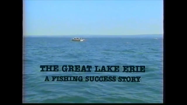 The Great Lake Erie: A Fishing Succes...