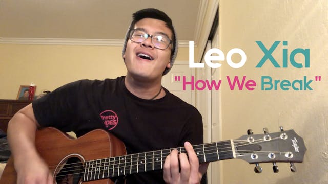 Leo Xia - How We Break (Cover)