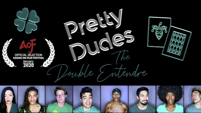 Pretty Dudes: The Double Entendre Deluxe