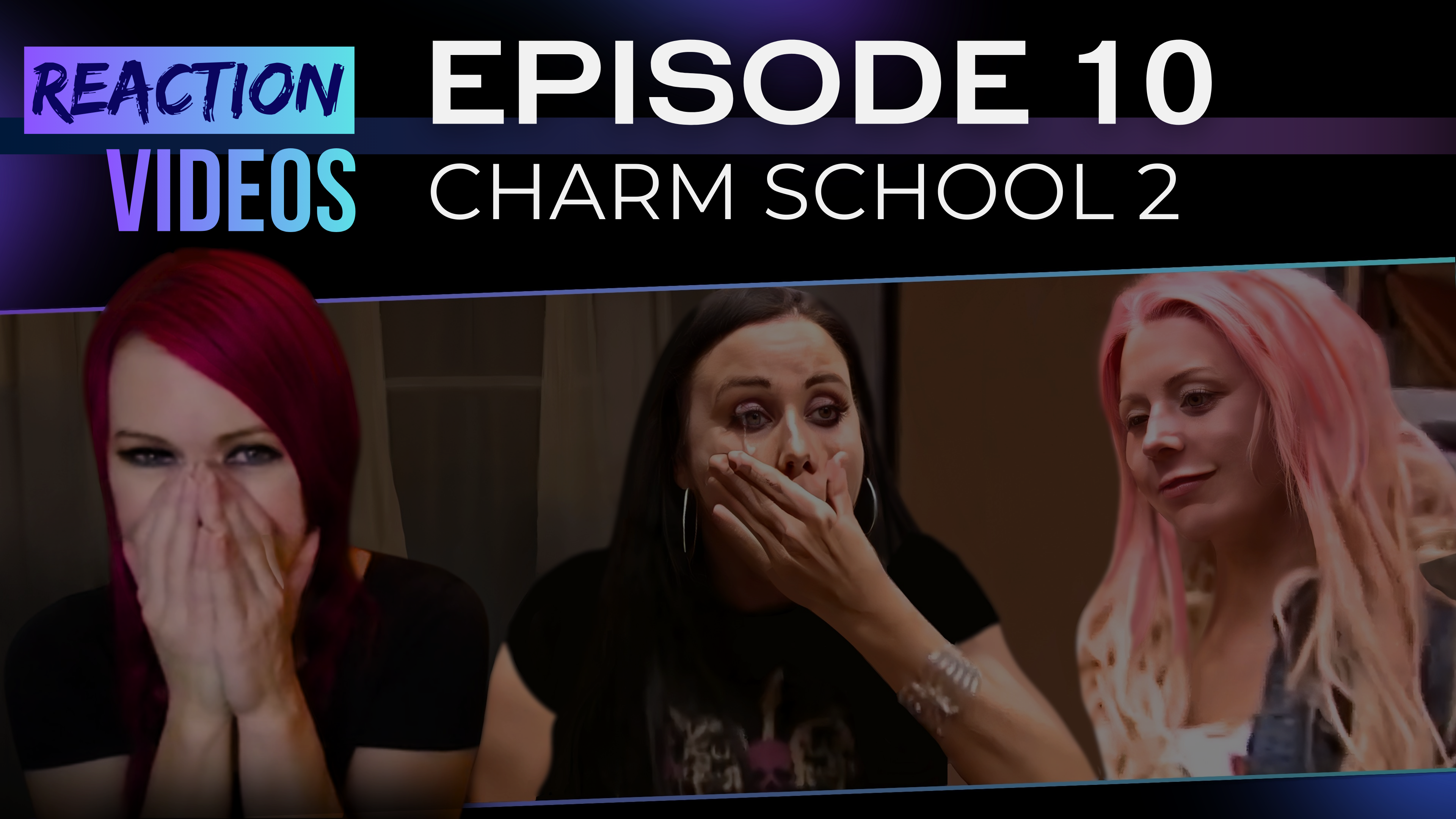 S2 E10 | Reaction — Charm School with Sharon Osbourne