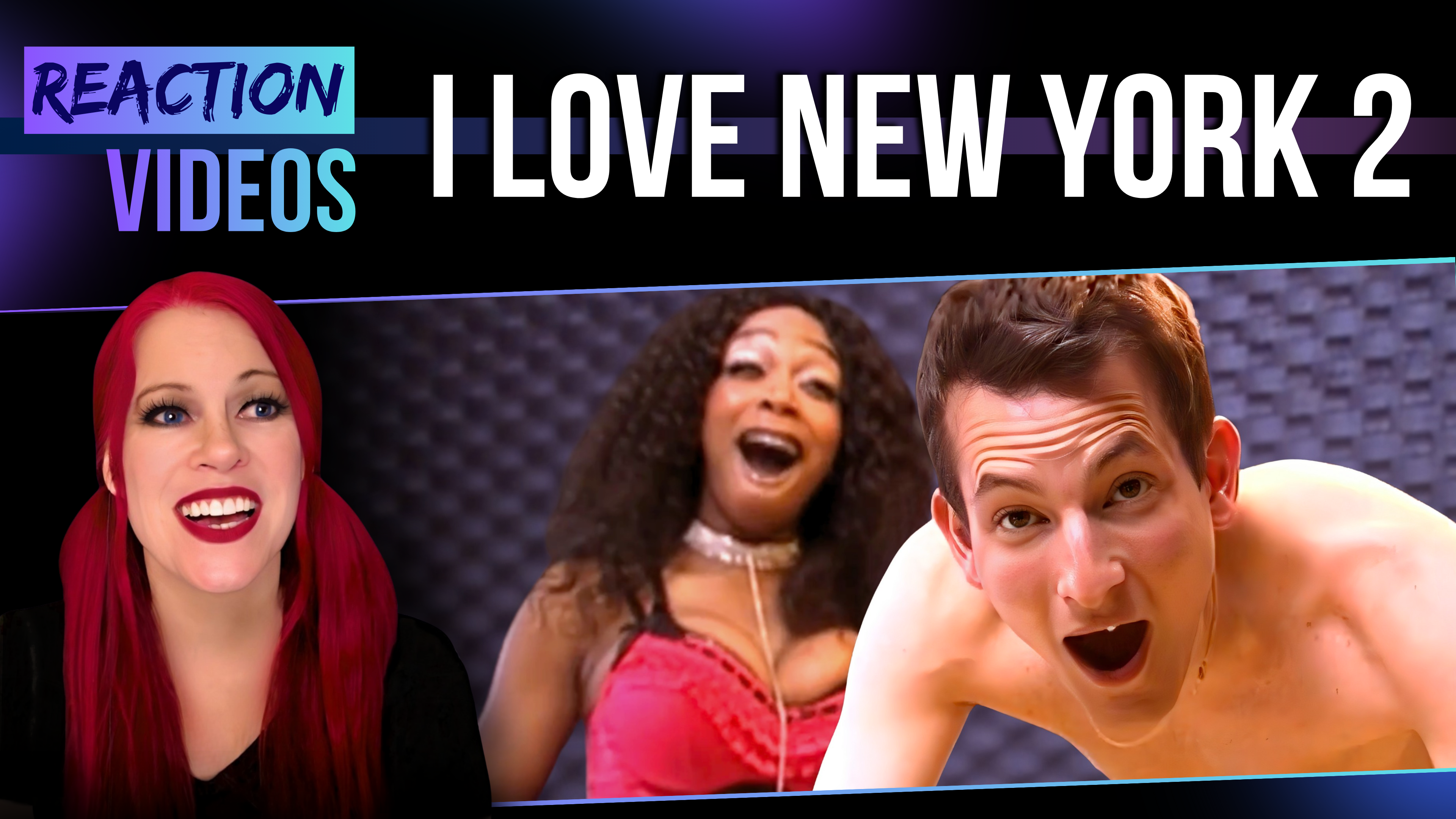 I Love New York 2 – Reaction Videos