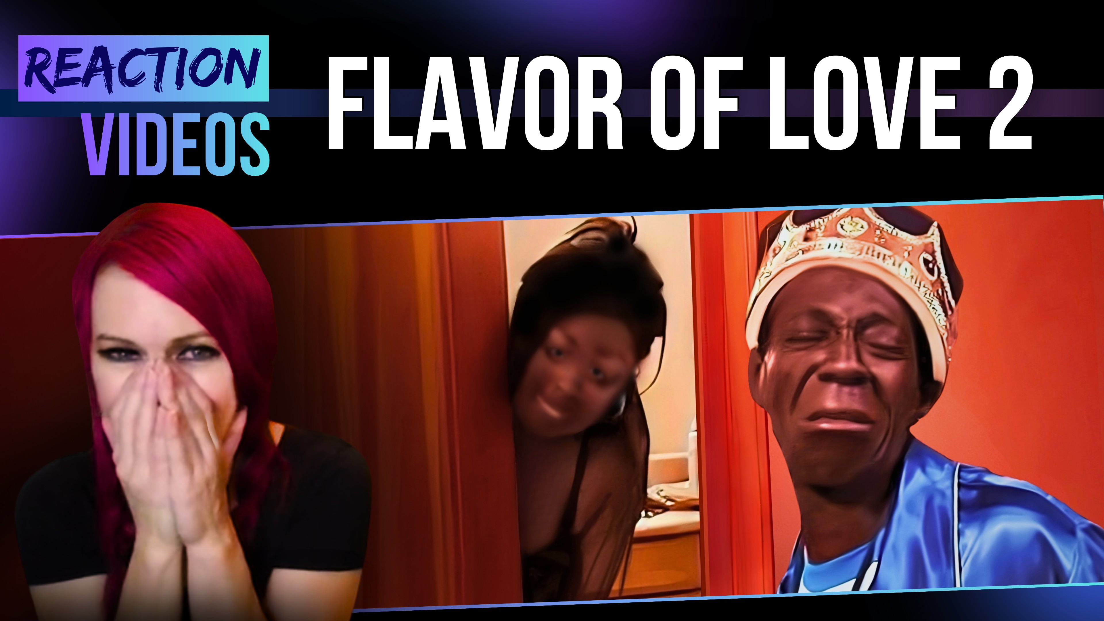 Flavor of Love 2 – Reaction Videos