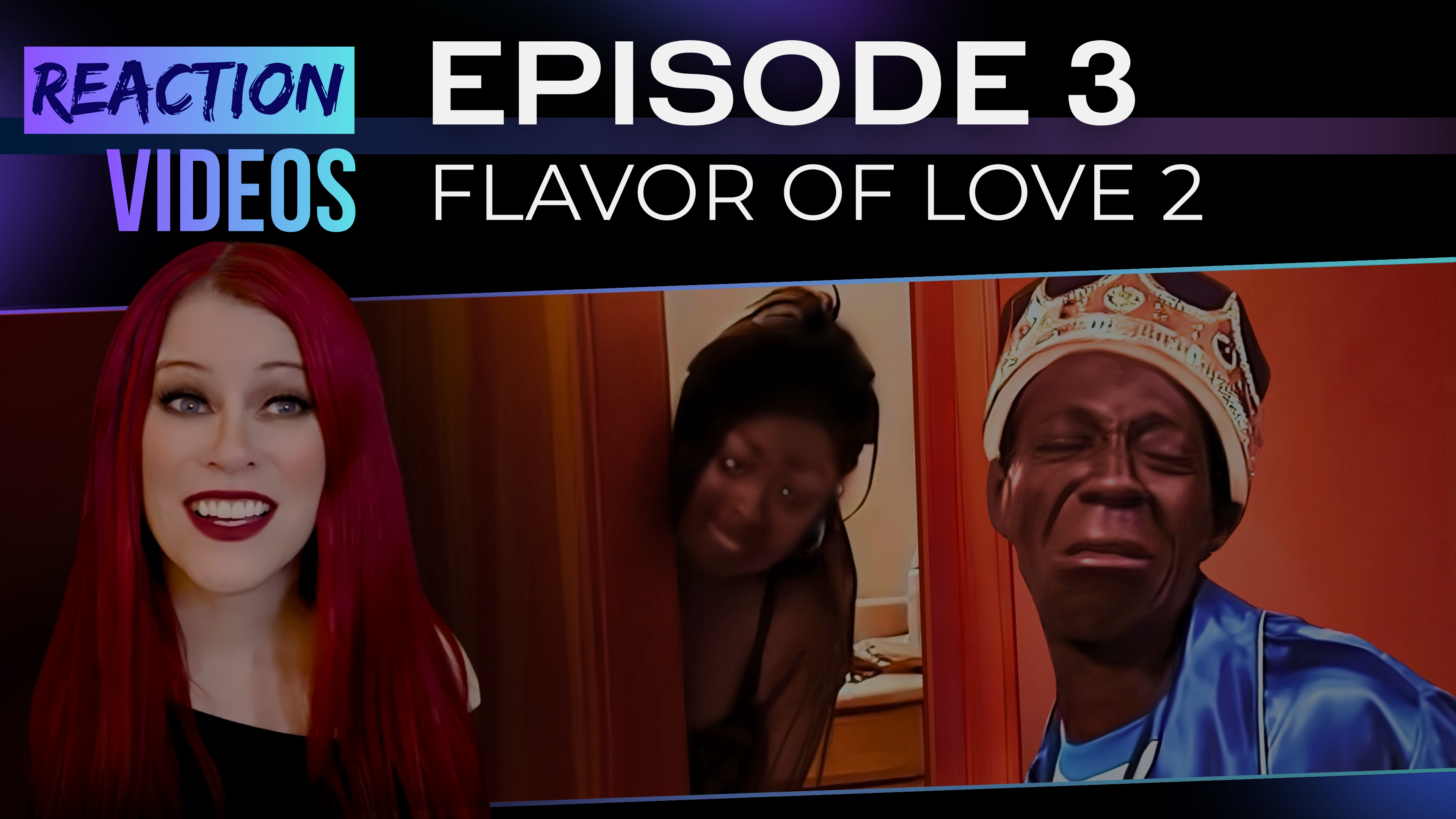 S2 E3 | Reaction — Flavor of Love 2