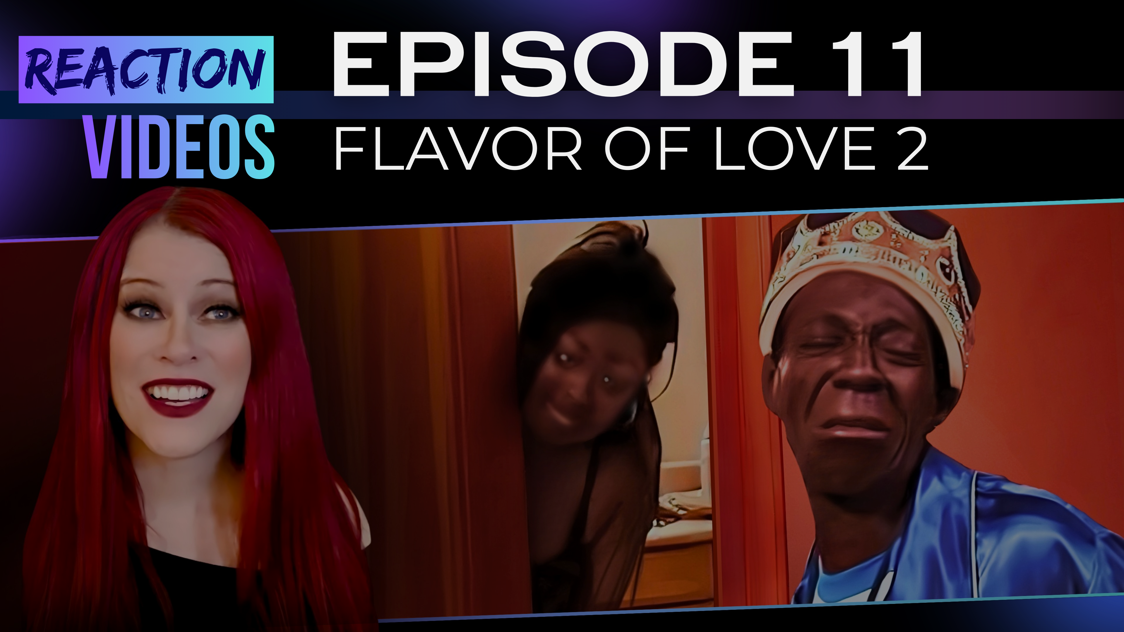 S2 E11 | Reaction — Flavor of Love 2 (Season Finale)