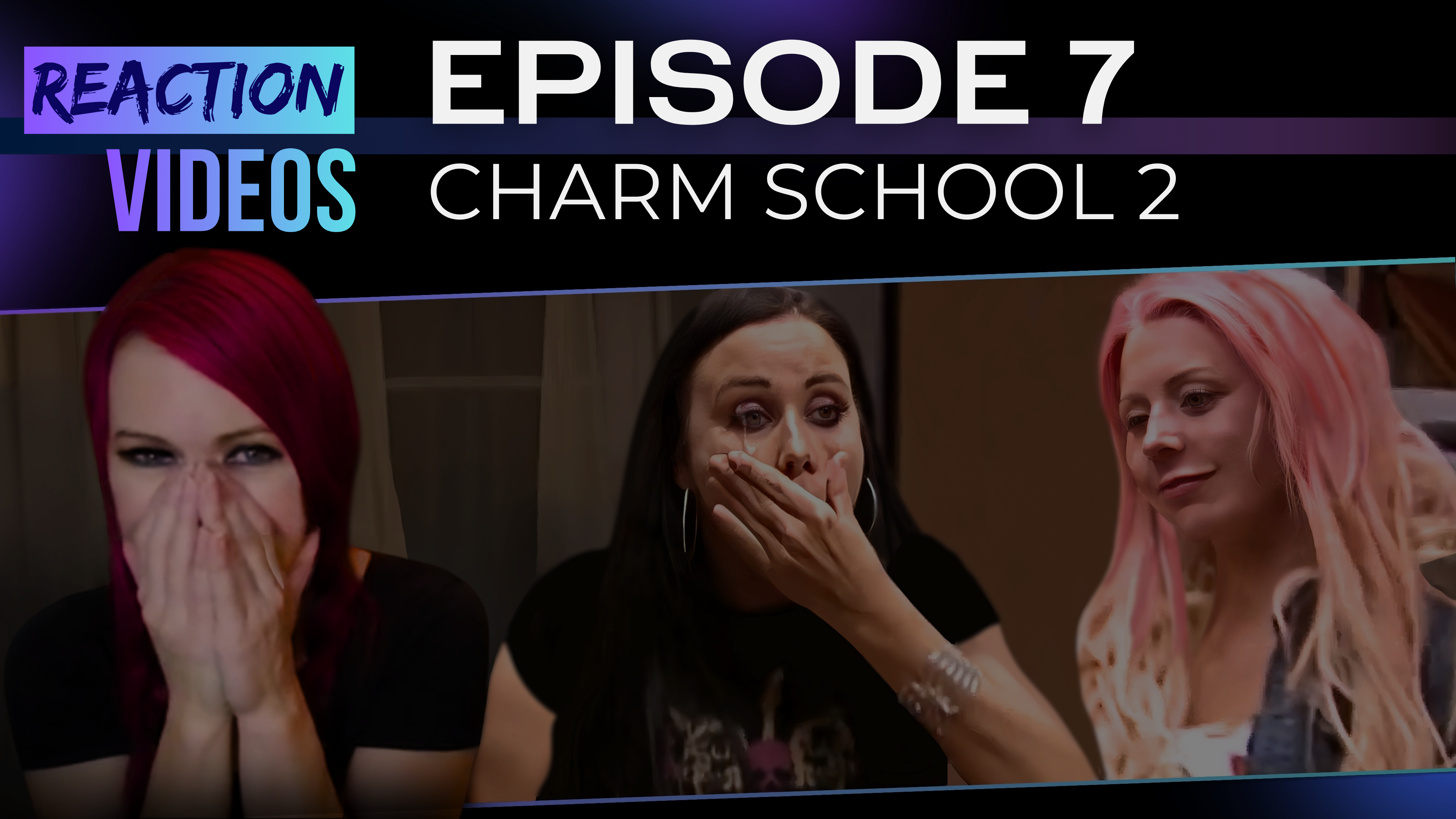S2 E7 | Reaction — Charm School with Sharon Osbourne