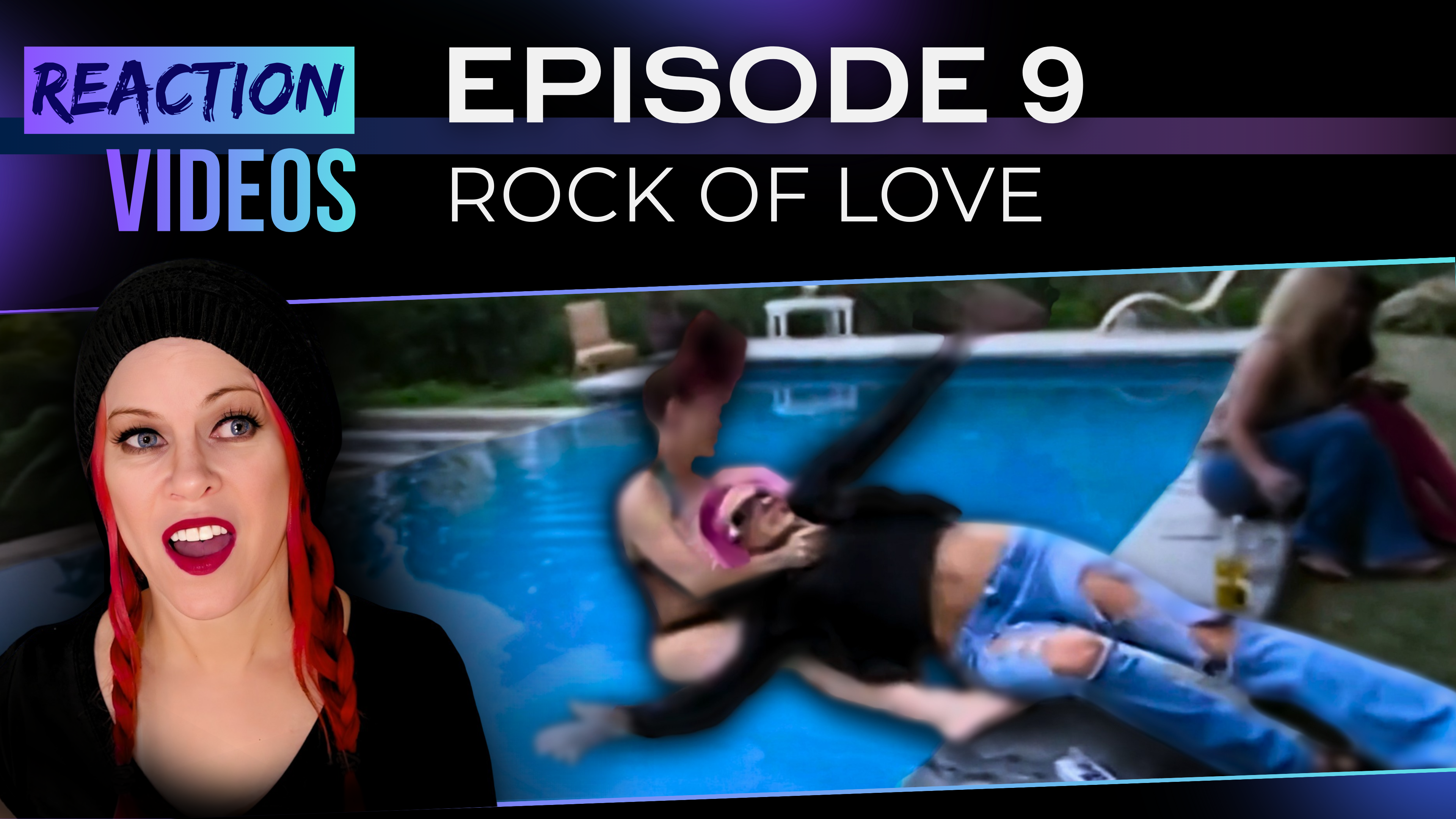 S1 E9 | Reaction — Rock of Love