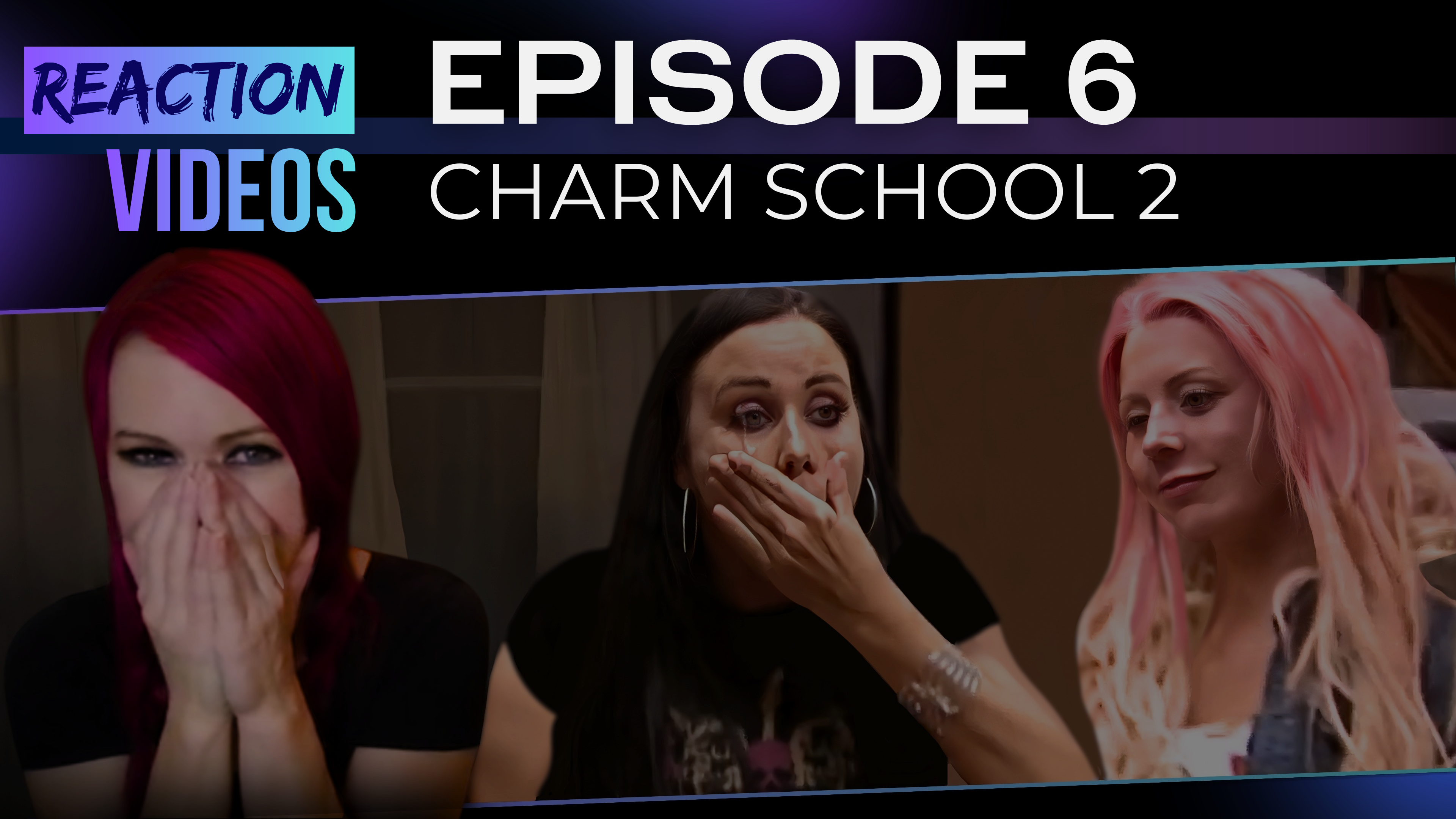 S2 E6 | Reaction — Charm School with Sharon Osbourne