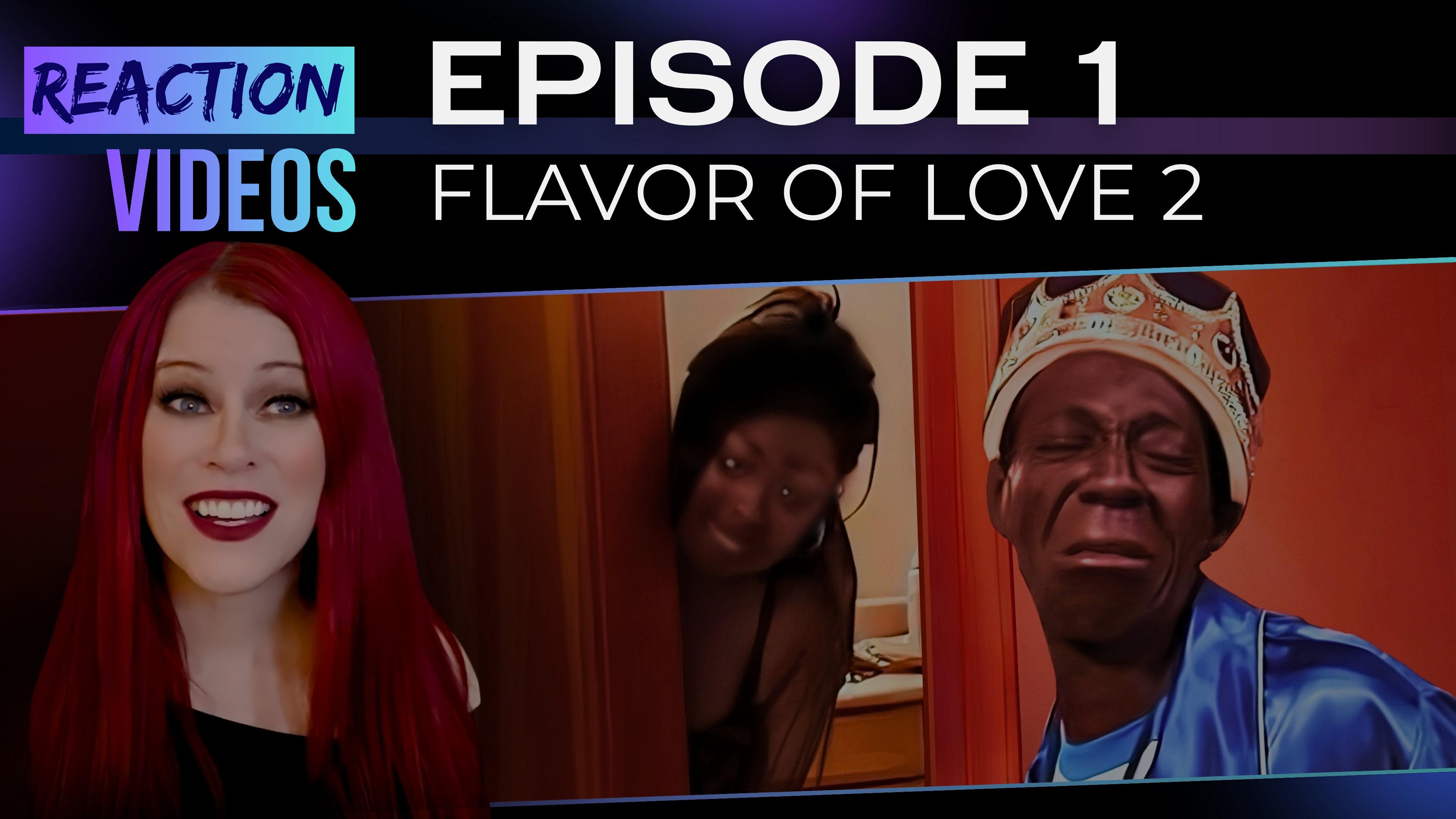 S2 E1 | Reaction — Flavor of Love 2