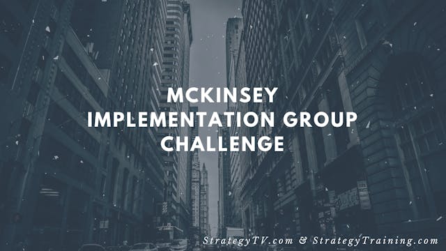 10-Day McKinsey Implementation Group Challenge