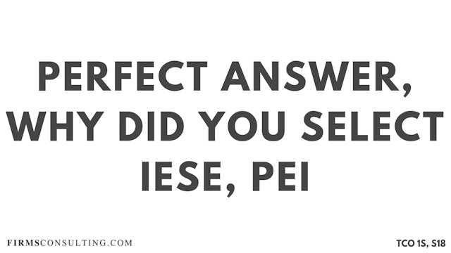 PA11_Perfect Audio Answer, Sanjeev Session 18, Why did you select IESE, McKinsey PEI