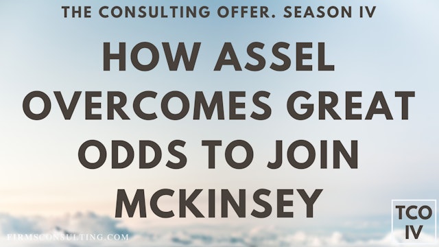 TCO 4: Assel joins McKinsey Over Great Odds