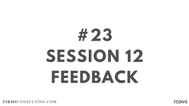 23 TCOIV Sizan. Session 12 Feedback